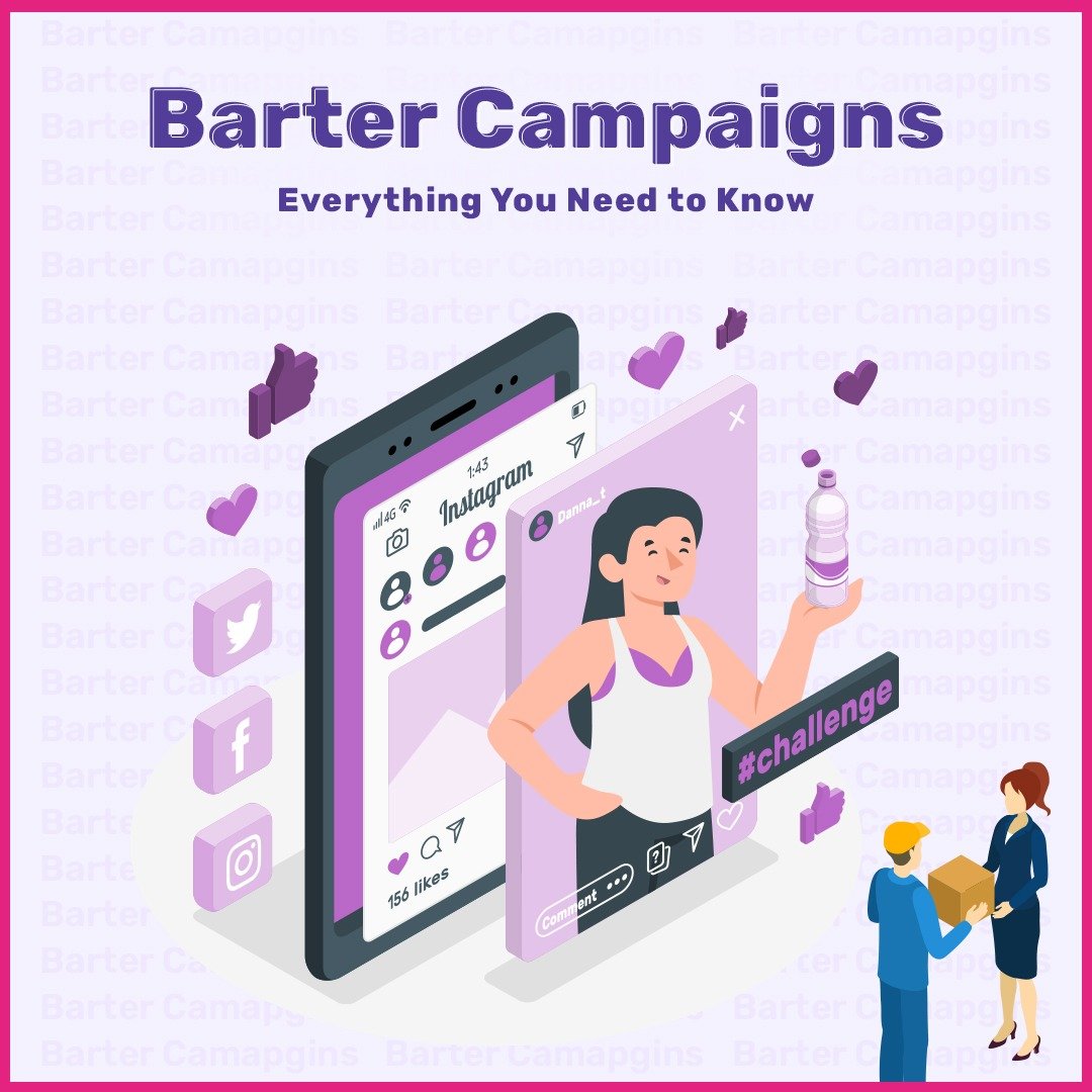You are currently viewing Barter Campaigns – Everything You Need to Know 