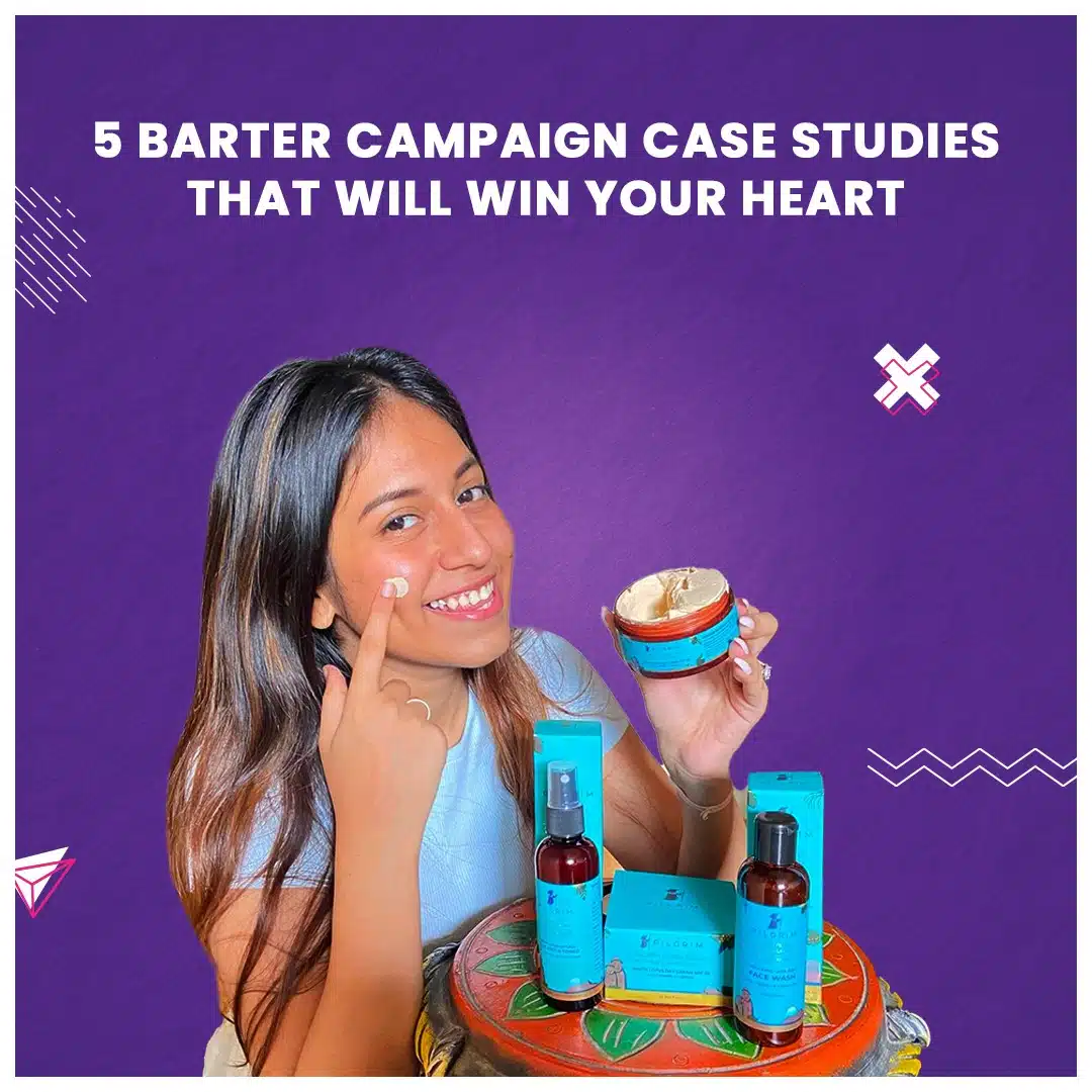 You are currently viewing 5 Barter Campaign Case Studies That Will Win Your Heart 