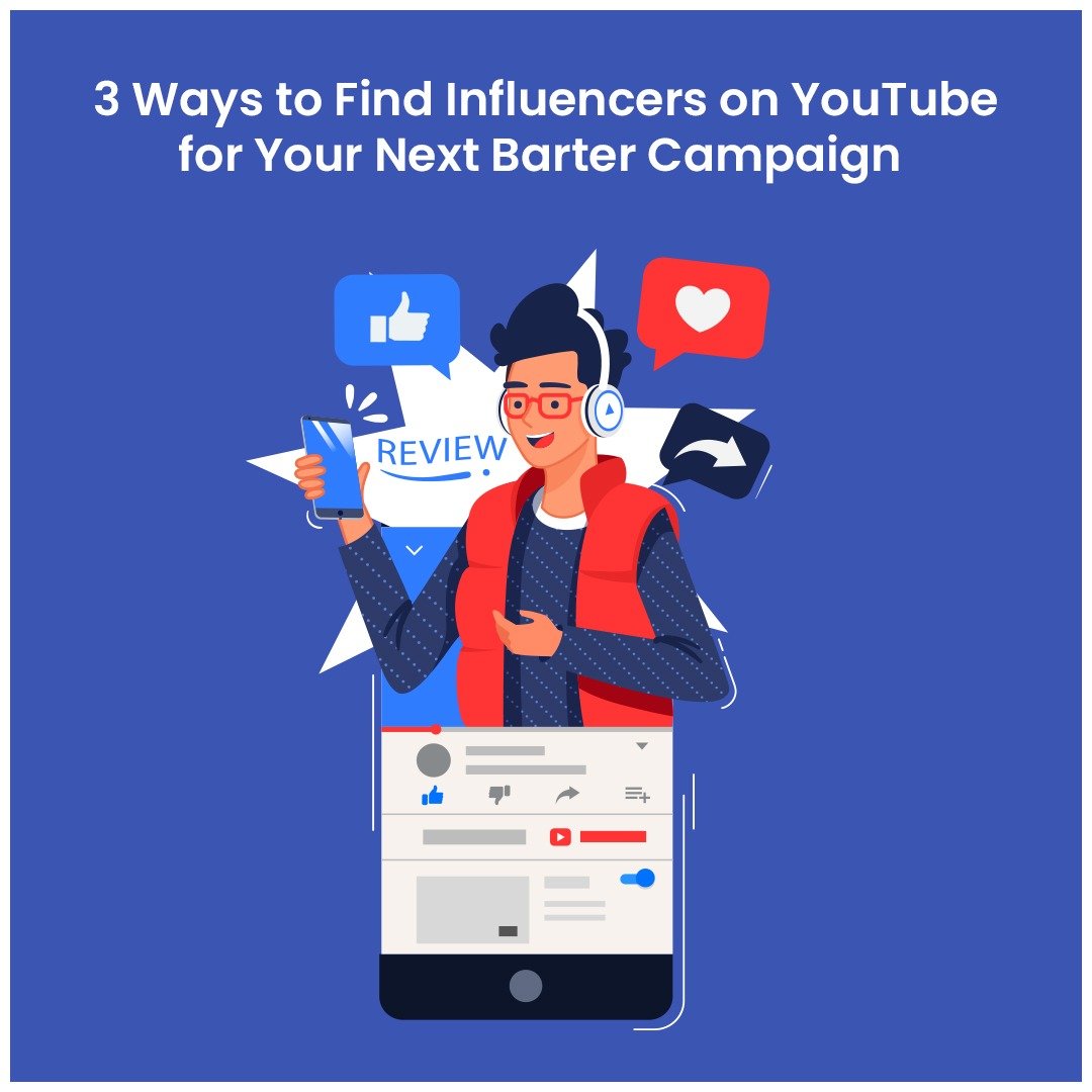 Read more about the article 3 Ways to Find Influencers on YouTube for Your Next Barter Campaign