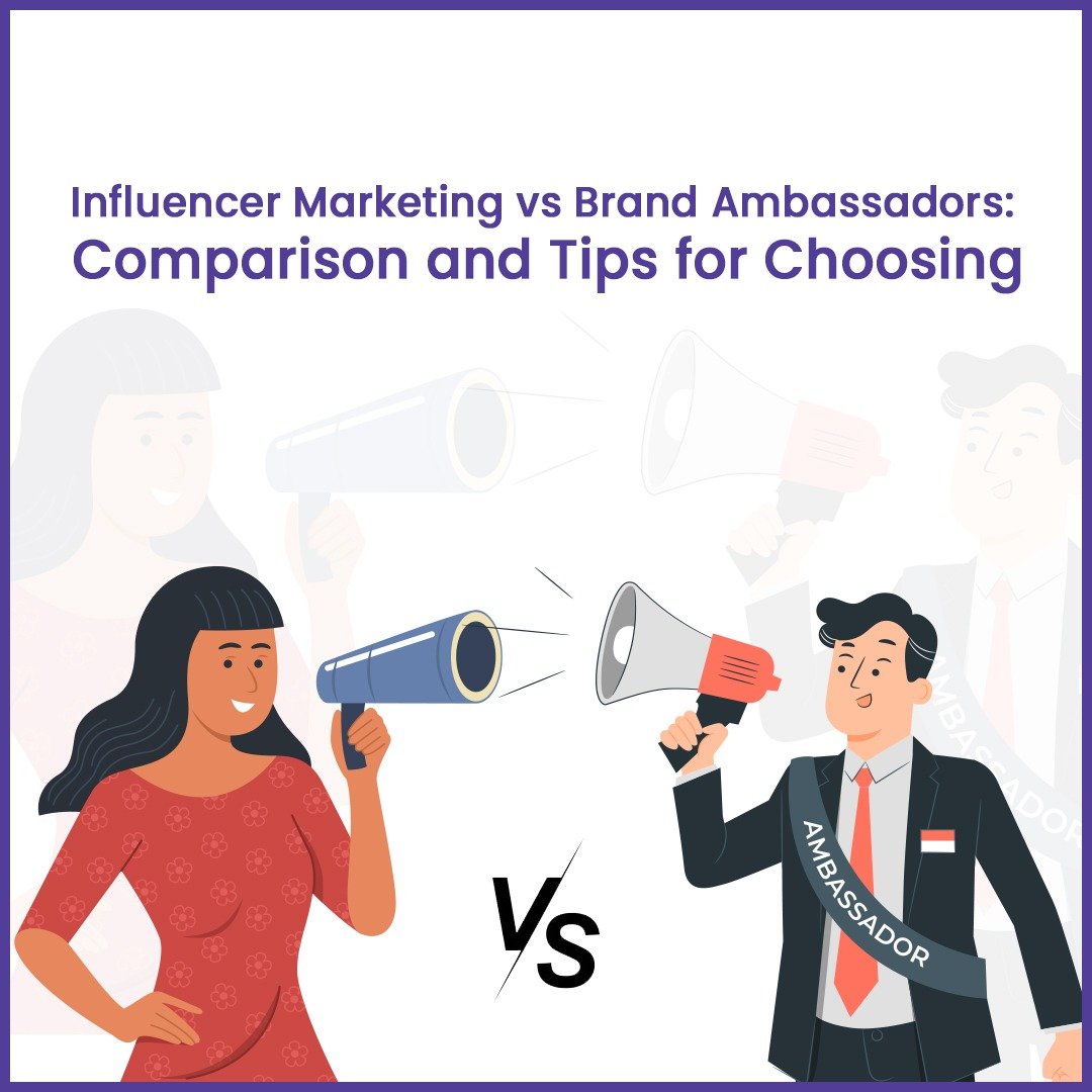Read more about the article Influencer Marketing vs Brand Ambassadors: Comparison and Tips for Choosing